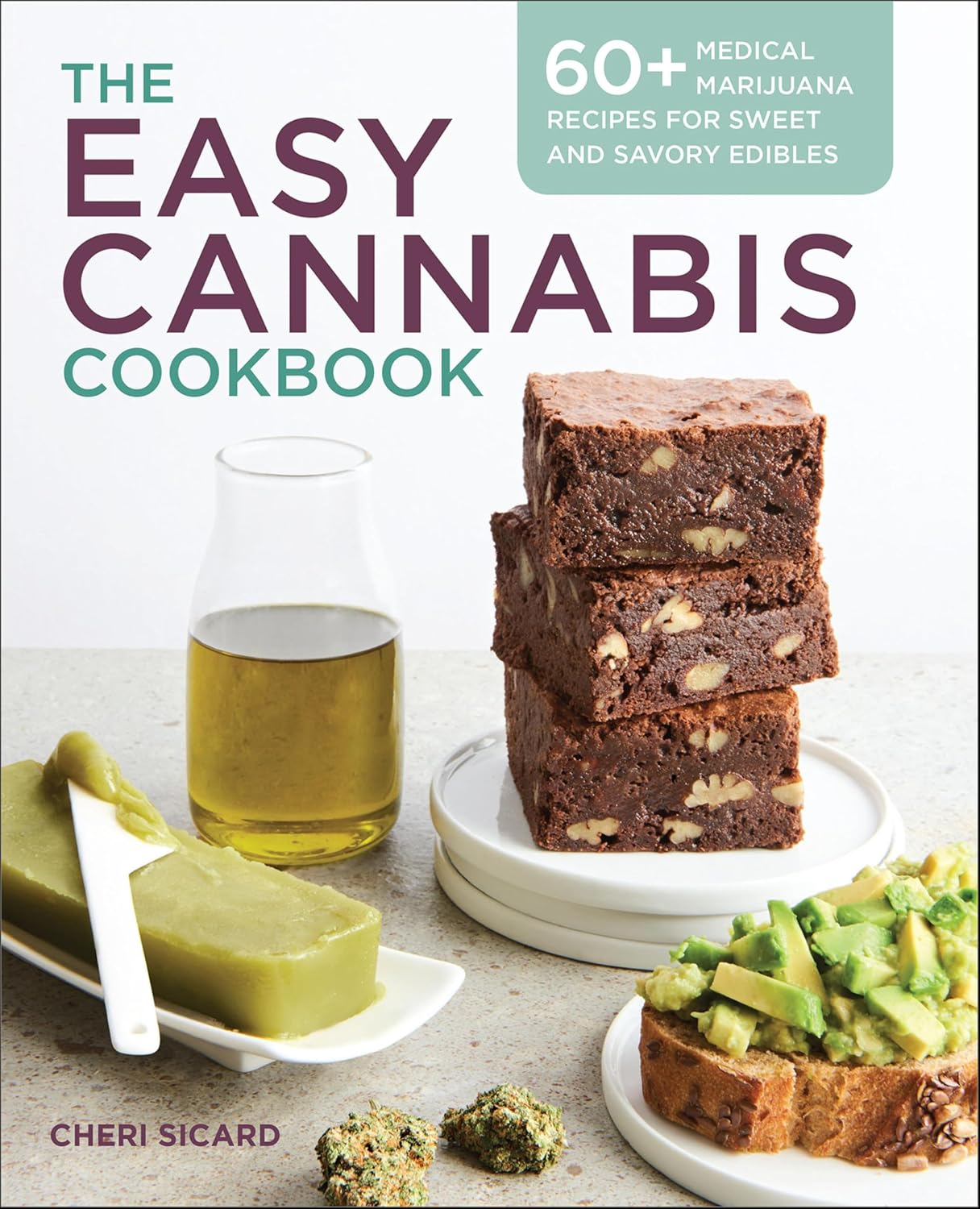 The-Easy-Cannabis-Cookbook-60-Medical-Marijuana-Recipes-for-Sweet-and-Savory-Edibles-BEWae