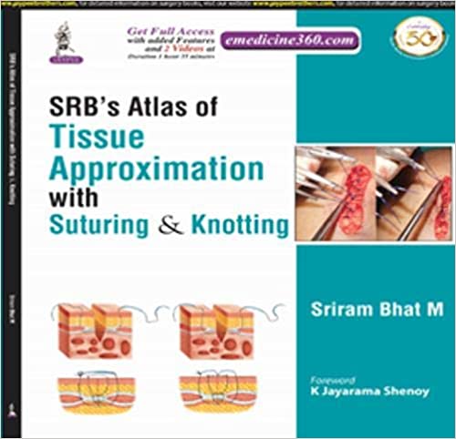 SRBs-Atlas-of-Tissue-Approximation-with-Suturing--Knotting-With-Video-Demonstration-1st-Edition-Zh5hH-image